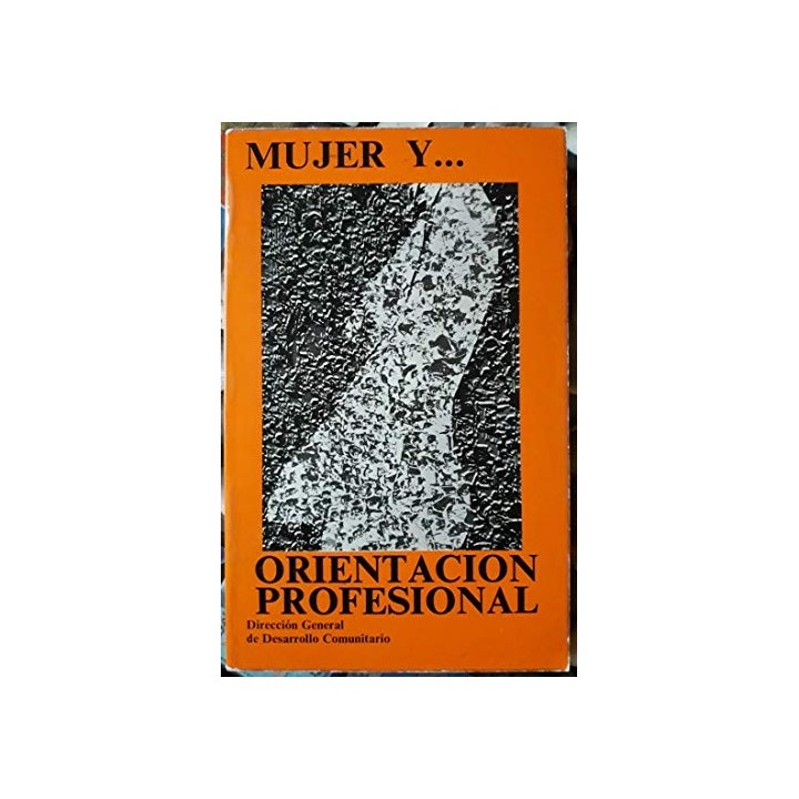MUJER Y ORIENTACION PROFESIONAL